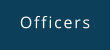Officers